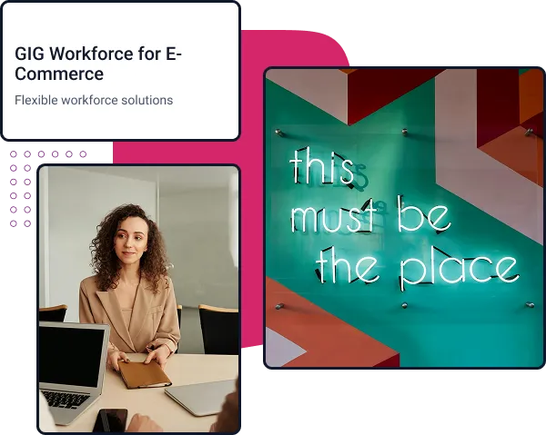 Gig Workforce for E-Commerce